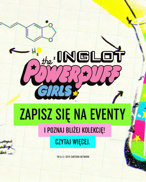 Poznaj bliżej najnowszą kolekcję INGLOT x The Powerpuff Girls w salonach INGLOT i odbierz prezenty!